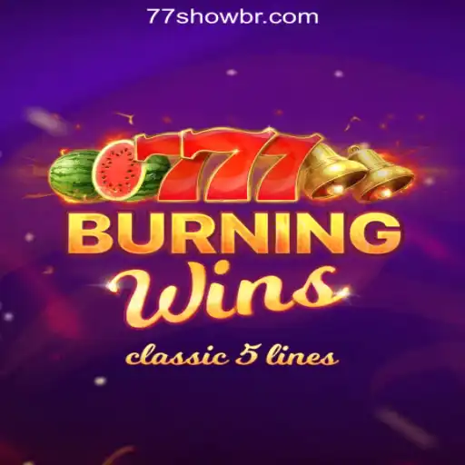 BurningWins: Experience the Classic Thrill at 77show.bet Online Cassino Brasil #1