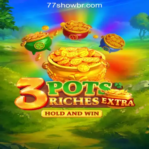 Exploring the Thrills of 3potsExtra at 77show.bet Online Casino Brazil #1